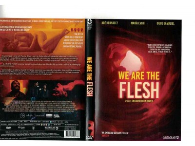 We Are the Flesh 